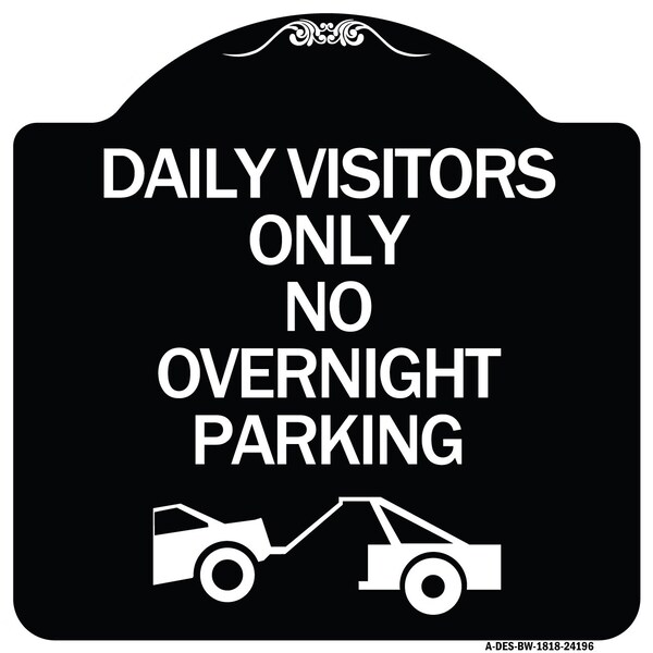 Signmission Day Visitors No Overnight Parking W/ Graphic Heavy-Gauge Aluminum Sign, 18" x 18", BW-1818-24196 A-DES-BW-1818-24196 - main